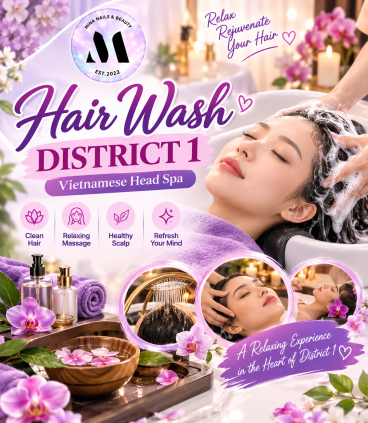 Hair Wash District 1 – Gội Đầu Dưỡng Sinh Thư Giãn Tại Mina Nails &amp; Beauty