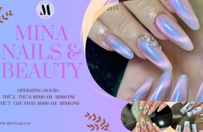 Tiệm Nail Uy Tín, Làm Đẹp Quận 1 Tại Mina Nails &amp; Beauty – Địa Chỉ Được Phái Đẹp Tin Chọn