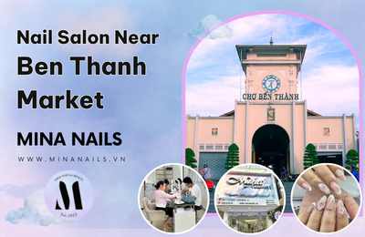 Nail Salon Near Ben Thanh Market 