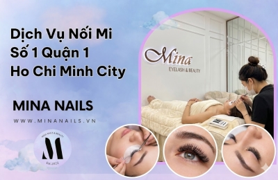 Top 1 Địa Chỉ Nối Mi Đẹp Tại Quận 1 