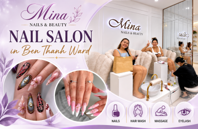 Nail Salon in Ben Thanh Ward – Địa Chỉ Làm Nail Được Khách Du Lịch Yêu Thích Tại Quận 1
