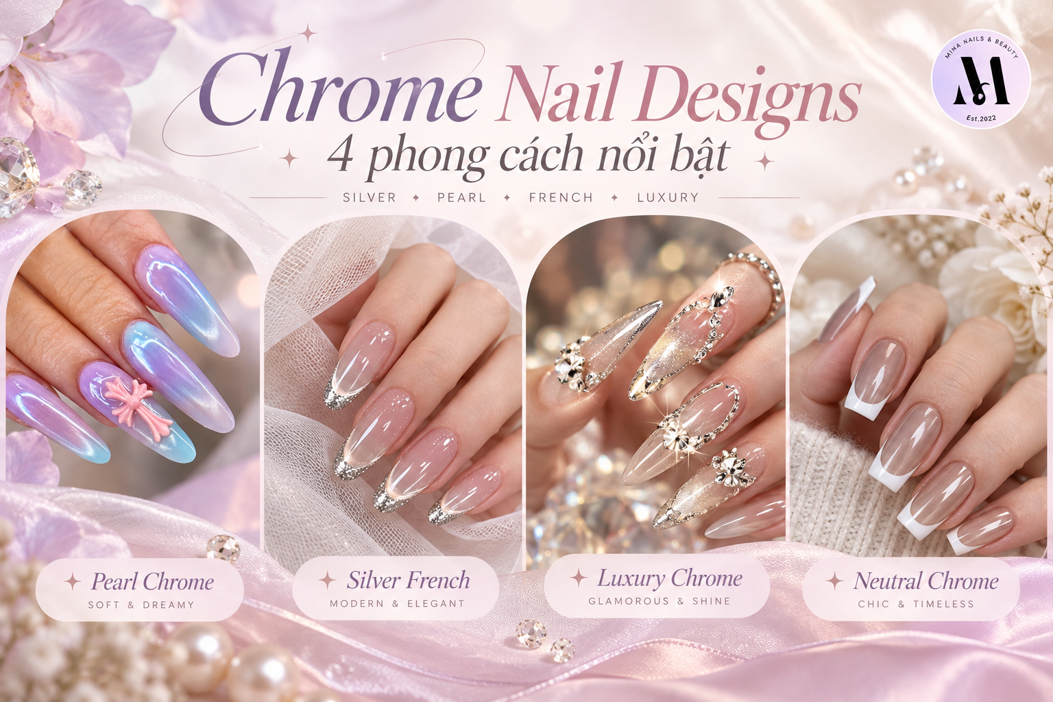 4 phong cách Chrome Nail Designs